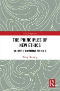 Cover-Bild zum Titel 'The Principles of New Ethics III' von 'Wang Haiming'