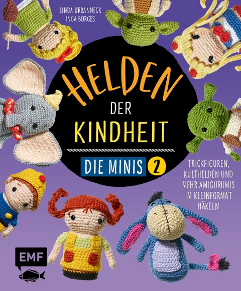 Helden der Kindheit - Die Minis - Band 2 - Inga Borges, Linda Urbanneck