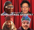 Introducing the Suso/Glass Quartett - The Suso/Glass Quartet