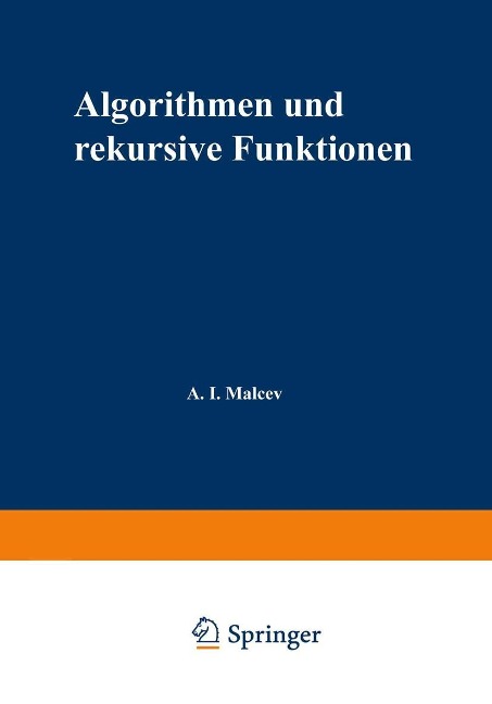 Algorithmen und rekursive Funktionen - Anatolij I. Mal'cev