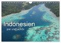 Indonesien pur und schön (Wandkalender 2024 DIN A4 quer), CALVENDO Monatskalender - Isabelle Sieber
