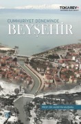 Cover-Bild zum Titel 'Cumhuriyet Döneminde Beysehir' von 'Hüseyin Musmal'