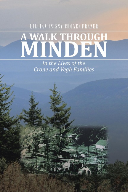A Walk Through Minden - Lillian Frazer