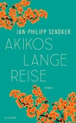 Cover-Bild zum Titel 'Akikos lange Reise' von 'Jan-Philipp Sendker'