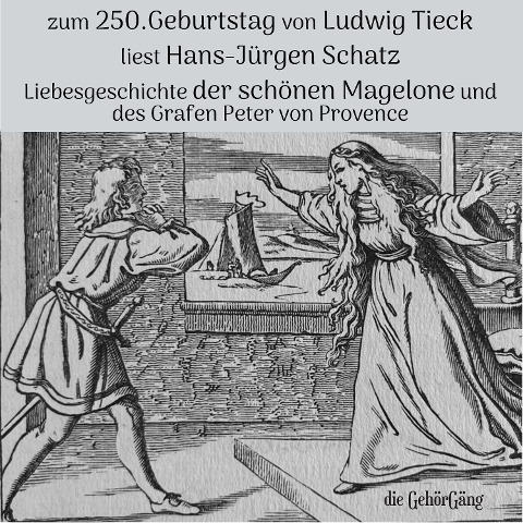Liebesgeschichte der schönen Magelone - 