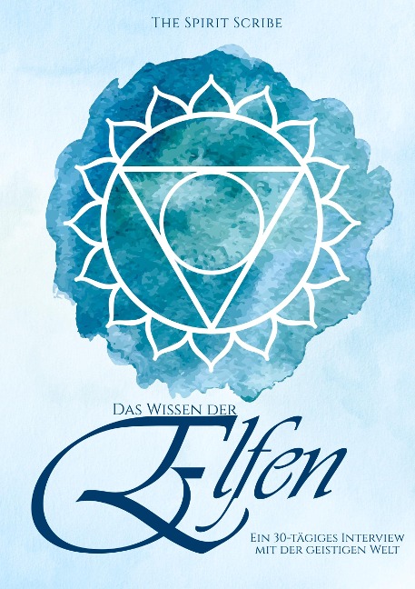Das Wissen der Elfen - The Spirit Scribe