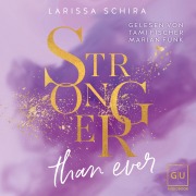 Cover-Bild zum Titel 'Stronger Than Ever' von 'Larissa Schira'
