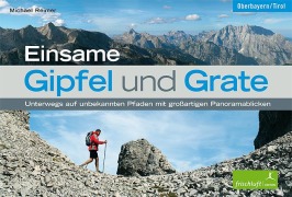 Cover-Bild zum Titel 'Einsame Gipfel und Grate' von 'Michael Reimer'