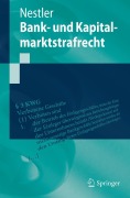 Cover-Bild zum Titel 'Bank- und Kapitalmarktstrafrecht' von 'Nina Nestler'