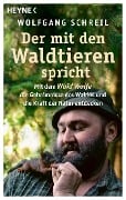 Cover-Bild zum Titel 'Der mit den Waldtieren spricht' von 'Wolfgang Schreil, Leo G. Linder'