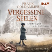 Cover-Bild zum Titel 'Vergessene Seelen. Ein Fall für Max Heller' von 'Frank Goldammer'