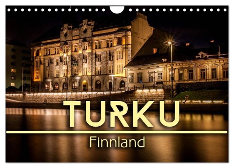 Turku / Finnland (Wandkalender 2025 DIN A4 quer), CALVENDO Monatskalender - Oliver Pinkoss Photostorys