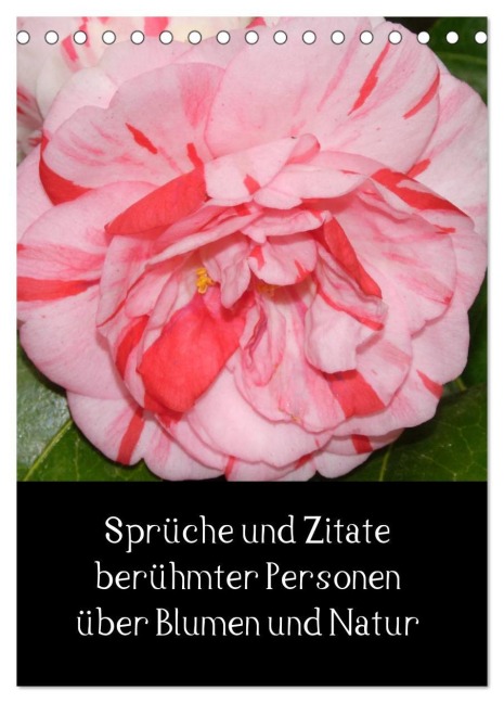 Sprüche und Zitate berühmter Personen über Blumen und Natur (Tischkalender 2026 DIN A5 hoch), CALVENDO Monatskalender - Sven Herkenrath