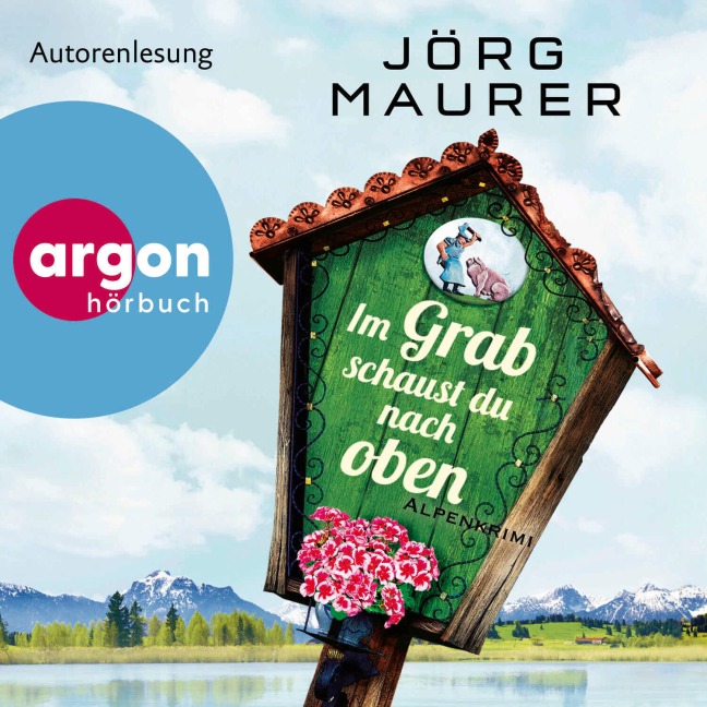 Im Grab schaust du nach oben - Jörg Maurer