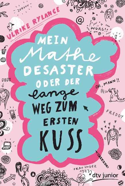 Mein Mathe-Desaster oder Der lange Weg zum ersten Kuss - Ulrike Rylance