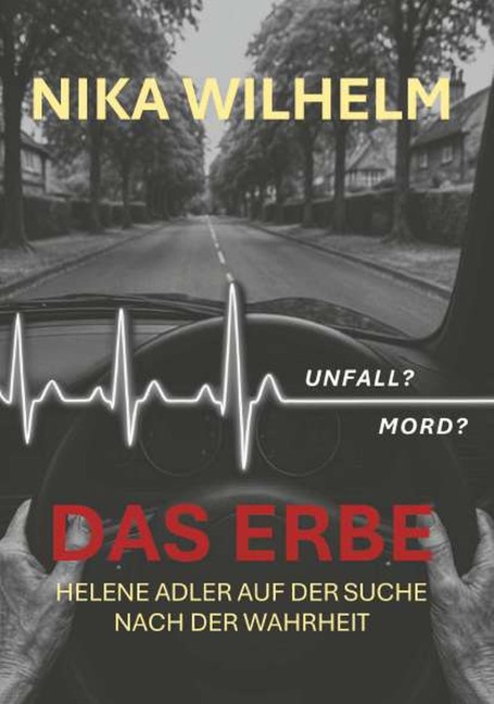 Das Erbe - Nika Wilhelm