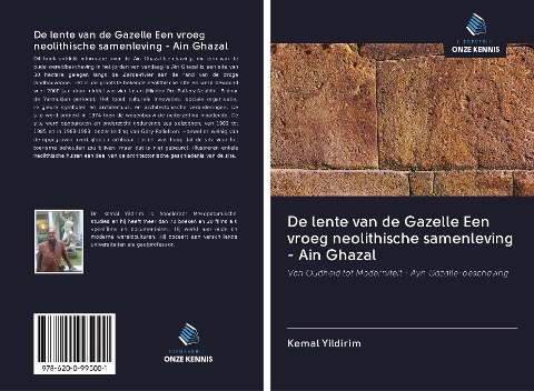 De lente van de Gazelle Een vroeg neolithische samenleving - Ain Ghazal - Kemal Yildirim