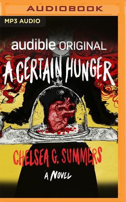A Certain Hunger - Chelsea G. Summers