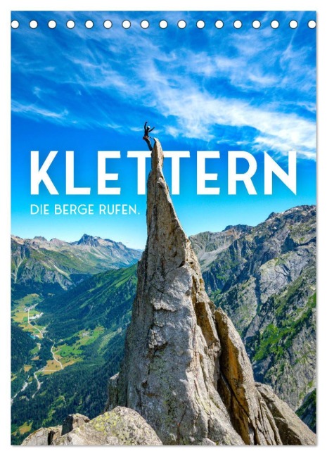 Klettern - Die Berge rufen. (Tischkalender 2026 DIN A5 hoch), CALVENDO Monatskalender - Sf Sf