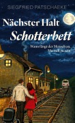 Cover-Bild zum Titel 'Nächster Halt Schotterbett' von 'Siegfried Patschaeke'