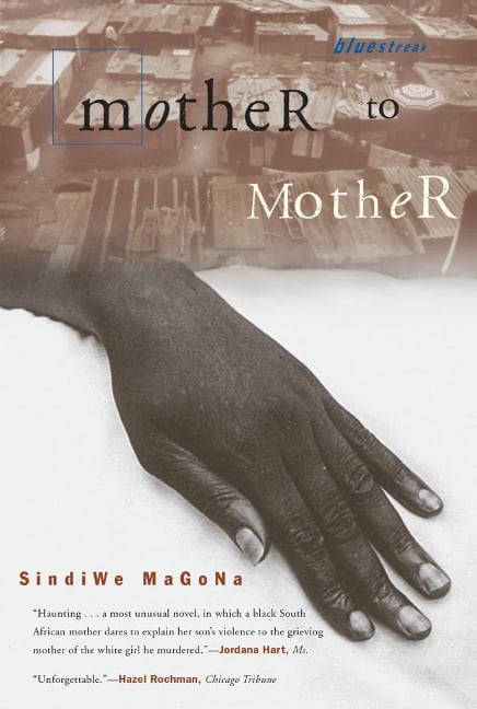 Mother to Mother - Sindiwe Magona