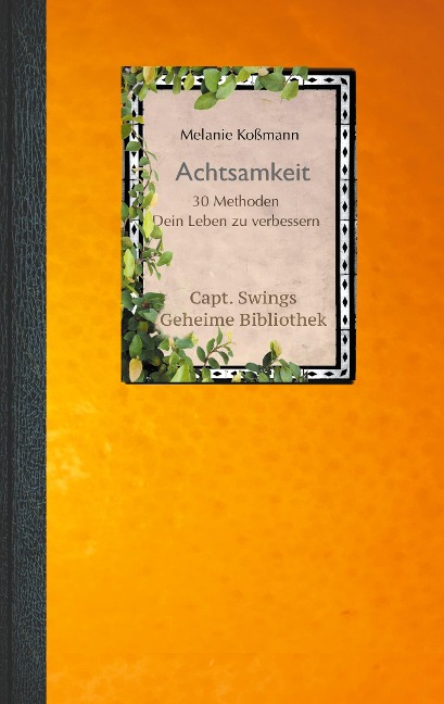 Achtsamkeit - Melanie Koßmann