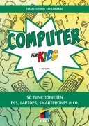 Cover-Bild zum Titel 'Computer für Kids' von 'Hans-Georg Schumann'