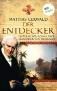 Cover-Bild zum Titel 'Humboldt - Bis zum Rande der Welt' von 'Mattias Gerwald'