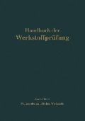 Cover-Bild zum Titel 'Die Prüfung der metallischen Werkstoffe' von ''