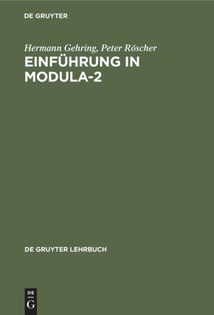 Einführung in Modula-2 - Peter Röscher, Hermann Gehring