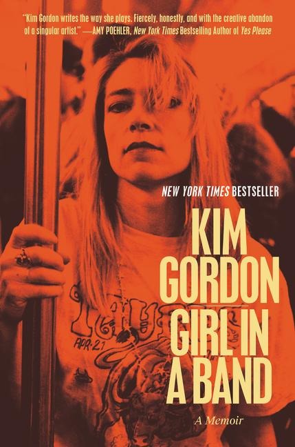 Girl in a Band - Kim Gordon