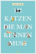 Cover-Bild zum Titel '111 Katzen, die man kennen muss' von 'Elke Pistor'