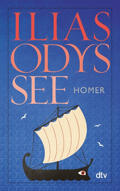 Ilias, Odyssee - Homer