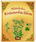 Nützliches Kräuterbüchlein - 