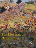 Cover-Bild zum Titel 'The Illustrated Baburnama' von 'Som Prakash Verma'