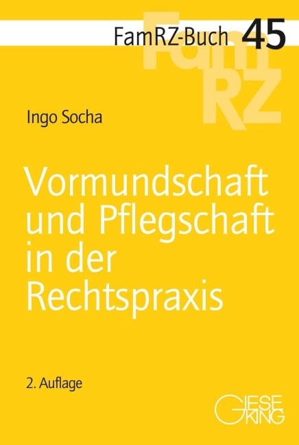 Vormundschaft und Pflegschaft in der Rechtspraxis - Ingo Socha