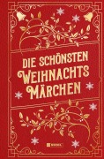 Cover-Bild zum Titel 'Die schönsten Weihnachtsmärchen' von 'Charles Dickens, Etc. Andersen, Selma Lagerlöf'