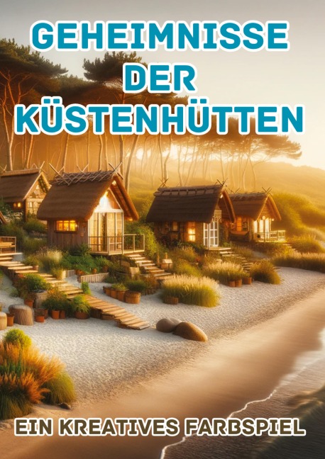 Geheimnisse der Küstenhütten - Maxi Pinselzauber