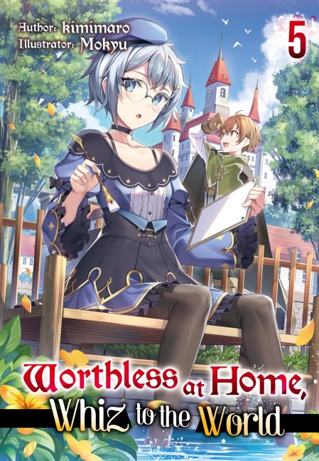 Worthless at Home, Whiz to the World: Volume 5 - Kimimaro