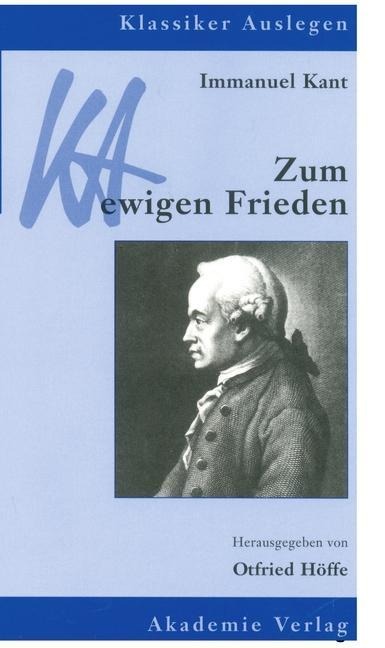 Immanuel Kant: Zum ewigen Frieden - 