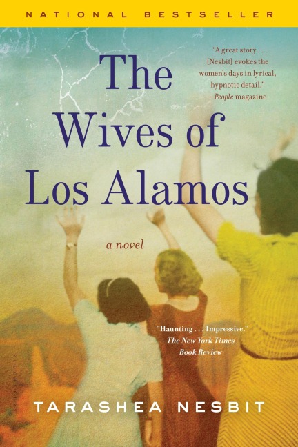 The Wives of Los Alamos - Tarashea Nesbit