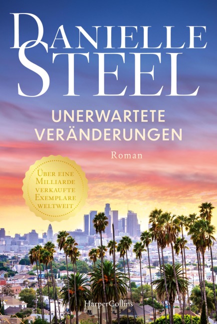 Unerwartete Veränderungen - Danielle Steel