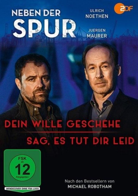 Neben der Spur - Dein Wille geschehe & Sag, es tut dir leid - Mathias Klaschka, Michael Robotham Mathias Klaschka, Michael Robotham, Jürgen Werner, Christoph Zirngibl Christoph Zirngibl