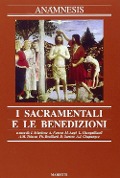 I sacramentali e le benedizioni - 