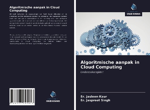 Algoritmische aanpak in Cloud Computing - Er. Jasleen Kaur, Er. Jaspreet Singh