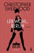 Cover-Bild zum Titel 'Leb wohl, Berlin' von 'Christopher Isherwood'
