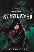 Cover-Bild zum Titel 'Der Lotuskrieg 2 - Kinslayer' von 'Jay Kristoff'