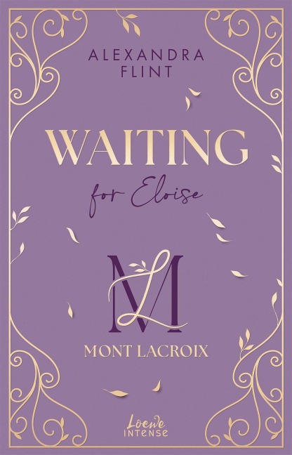 Mont Lacroix (Band 3) - Waiting for Eloise - Alexandra Flint