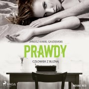 Cover-Bild zum Titel 'Prawdy. Tom 1 Cz¿owiek z blizn¿' von 'Janusz Kamil Gajdemski'