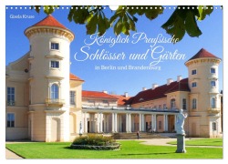 Cover-Bild zum Titel 'Königlich Preußische Schlösser und Gärten in Berlin und Brandenburg (Wandkalender 2026 DIN A3 quer), CALVENDO Monatskalender' von 'Gisela Kruse'
